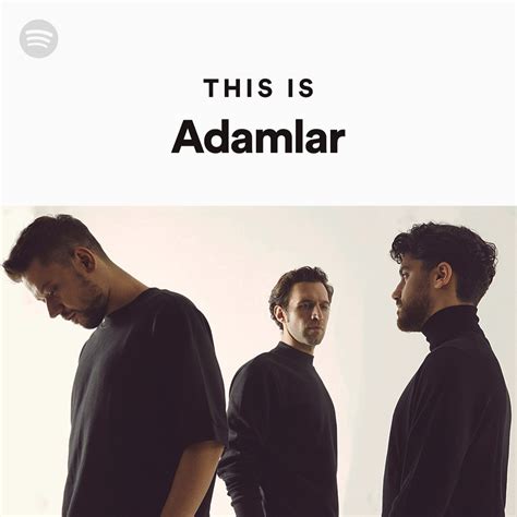 Adamlar spotify